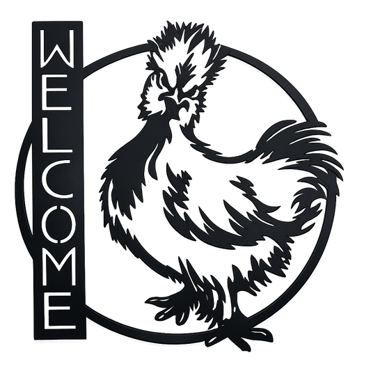 Silkie Chicken Welcome Sign