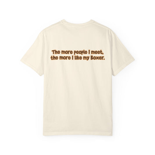 Sealed Brindle Boxer Tee - Double Sided "...I Like My Boxer”