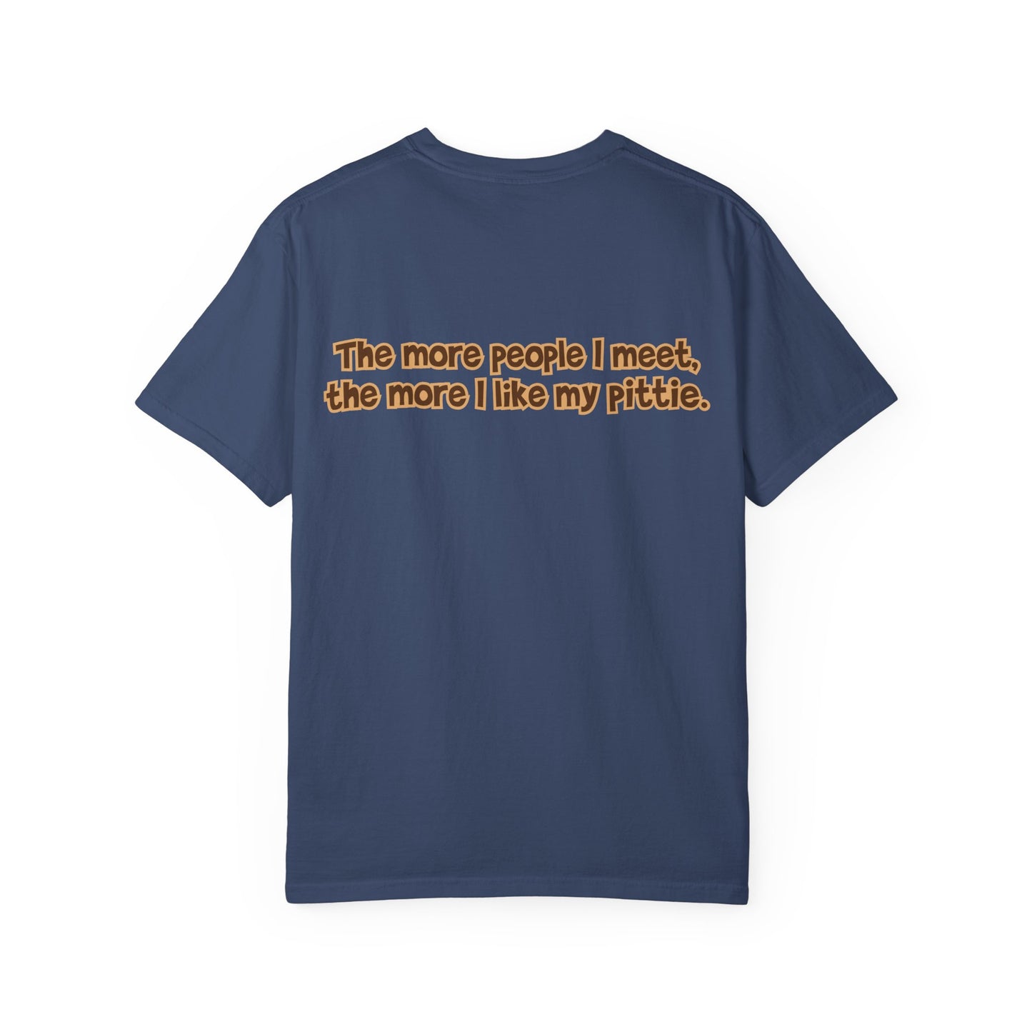 Fawn Pittie Tee - Double Sided - "...I Like My Pittie"