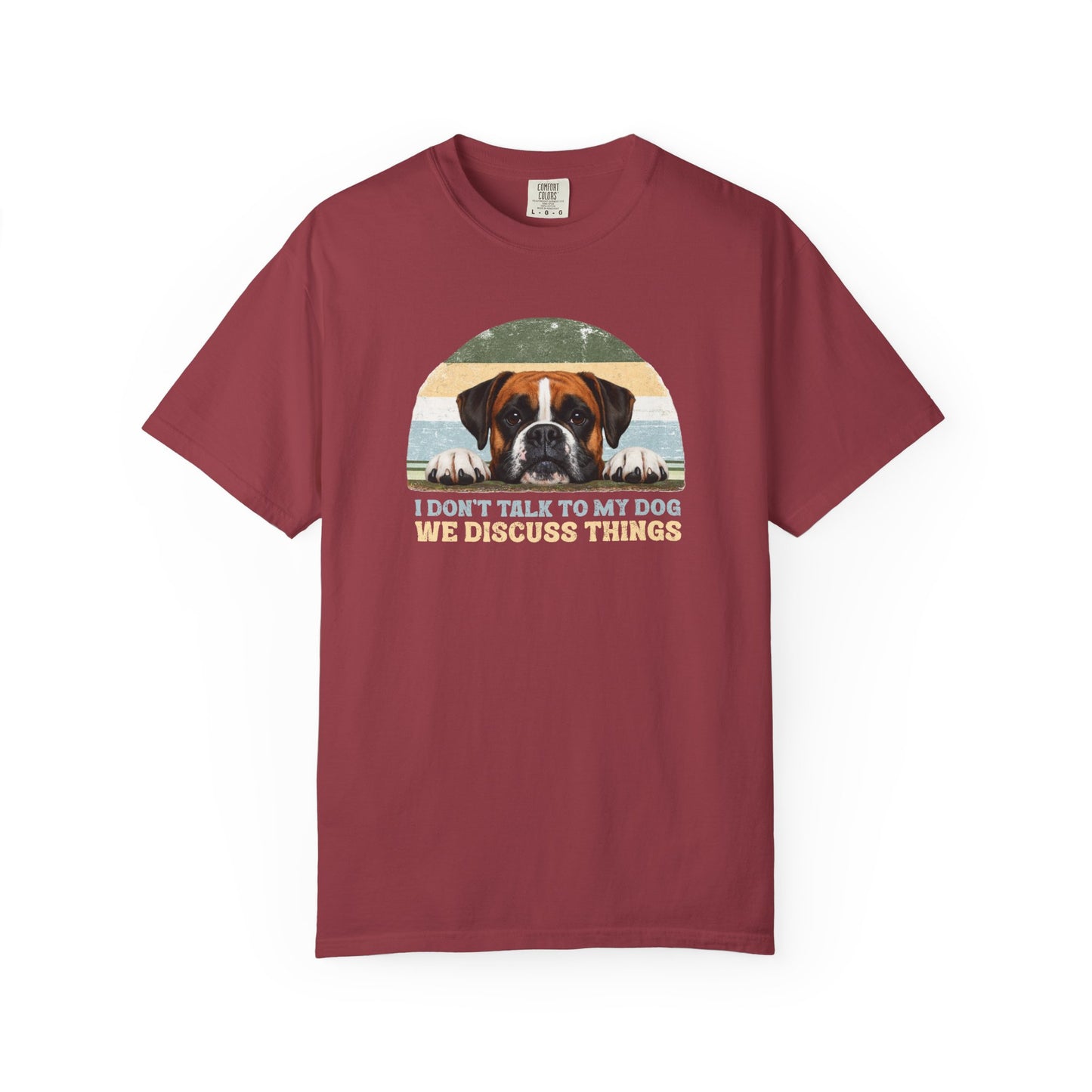 I Don’t Talk to My Dog, We Discuss Things Retro Boxer Tee