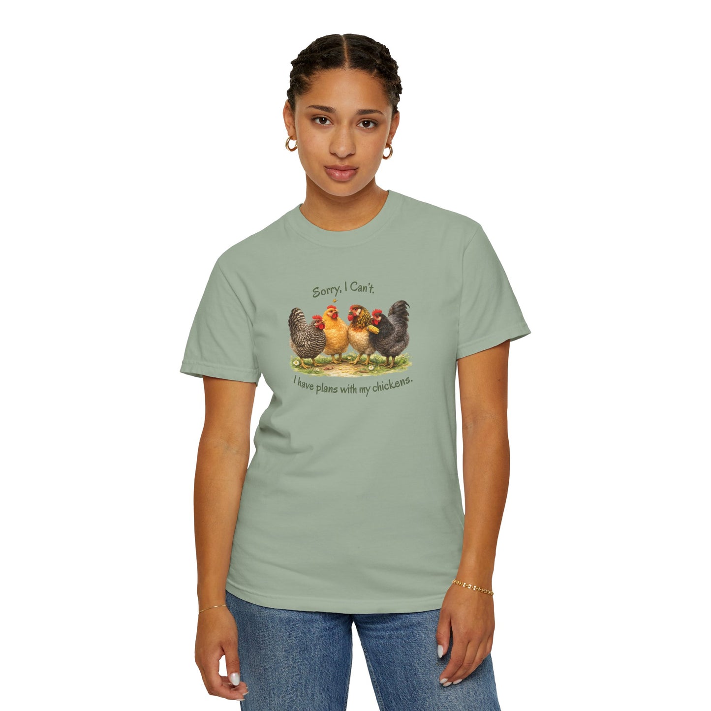 Sorry, I Can’t. I Have Plans With My Chickens Tee
