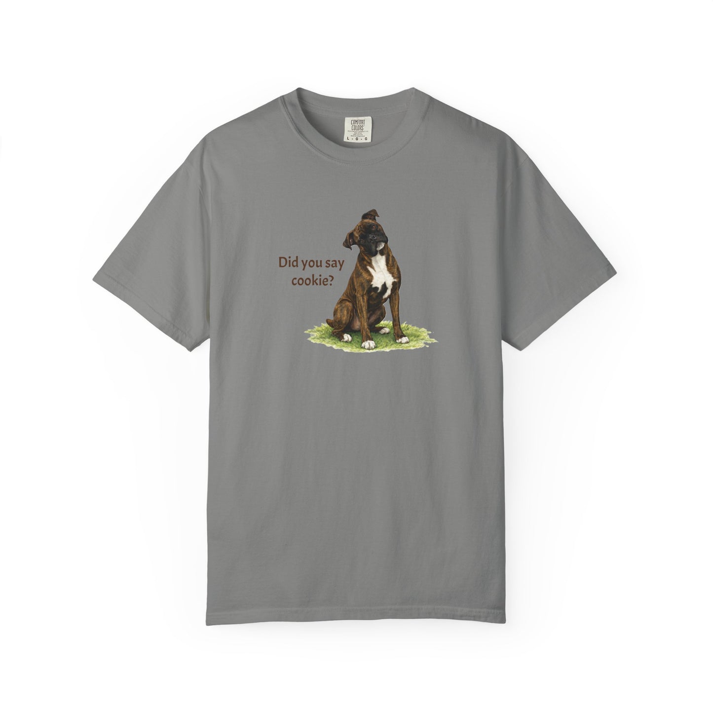 Did You Say Cookie? Boxer Tee