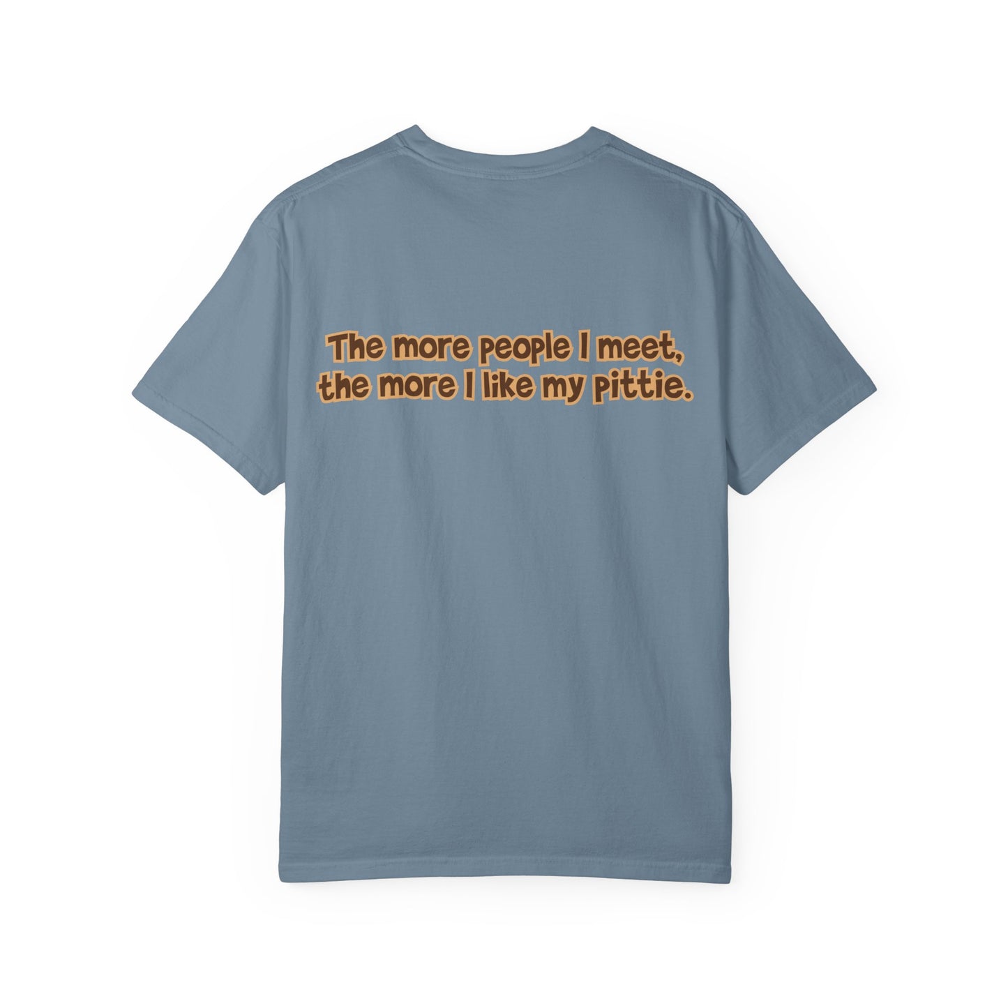 Fawn Pittie Tee - Double Sided - "...I Like My Pittie"