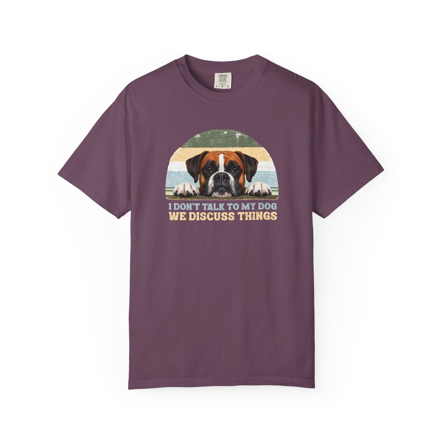 I Don’t Talk to My Dog, We Discuss Things Retro Boxer Tee