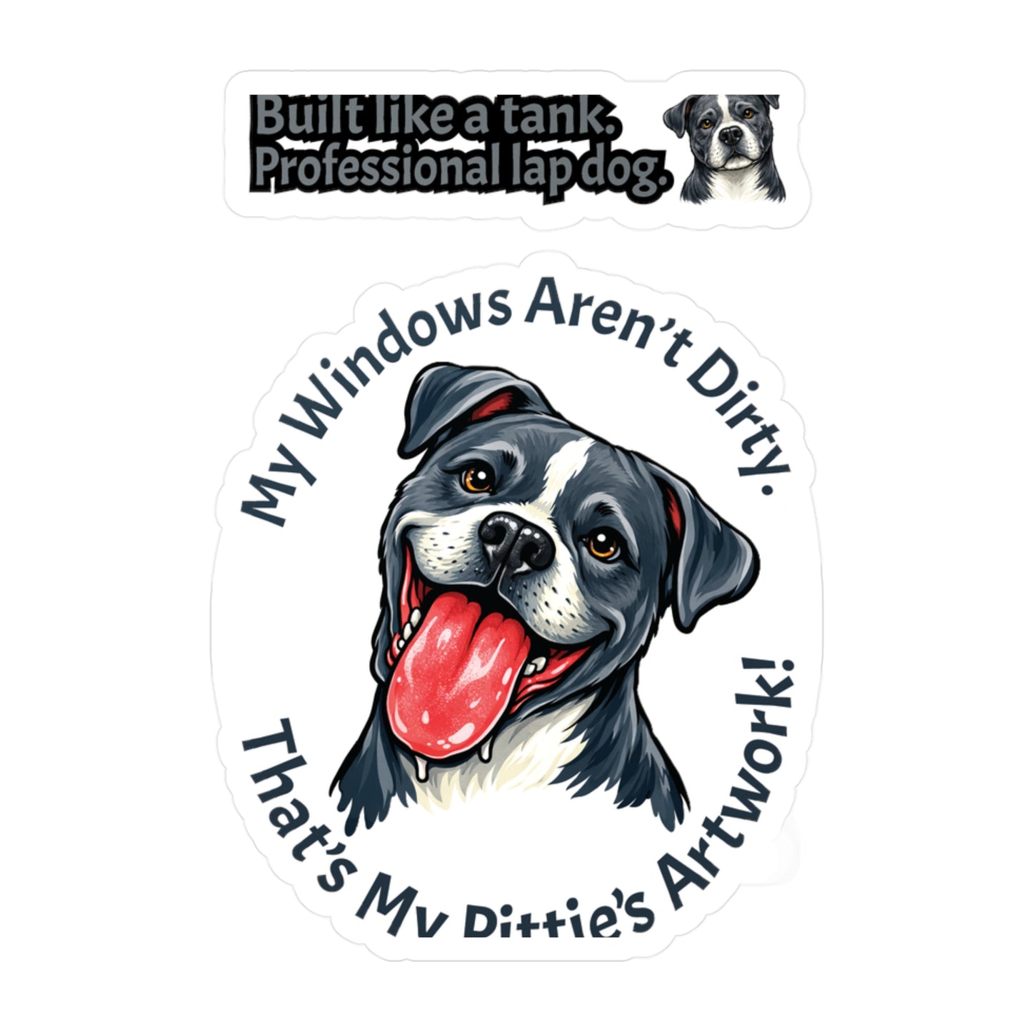 Pittie Dog Sticker - My Windows Aren't Dirty, That's My Pittie's Artwork