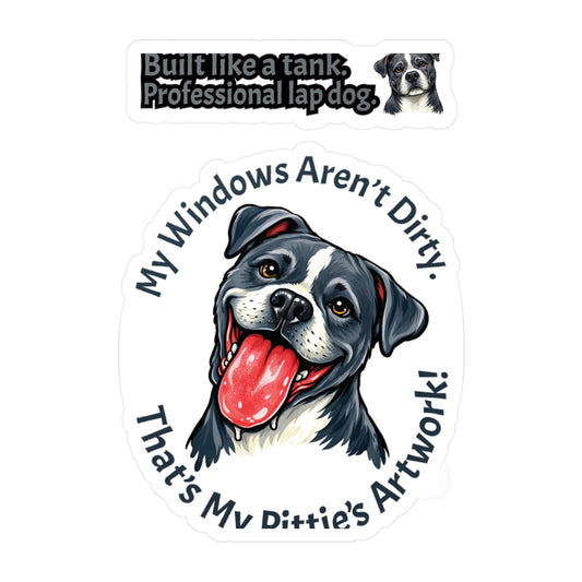Pittie Dog Sticker - My Windows Aren't Dirty, That's My Pittie's Artwork
