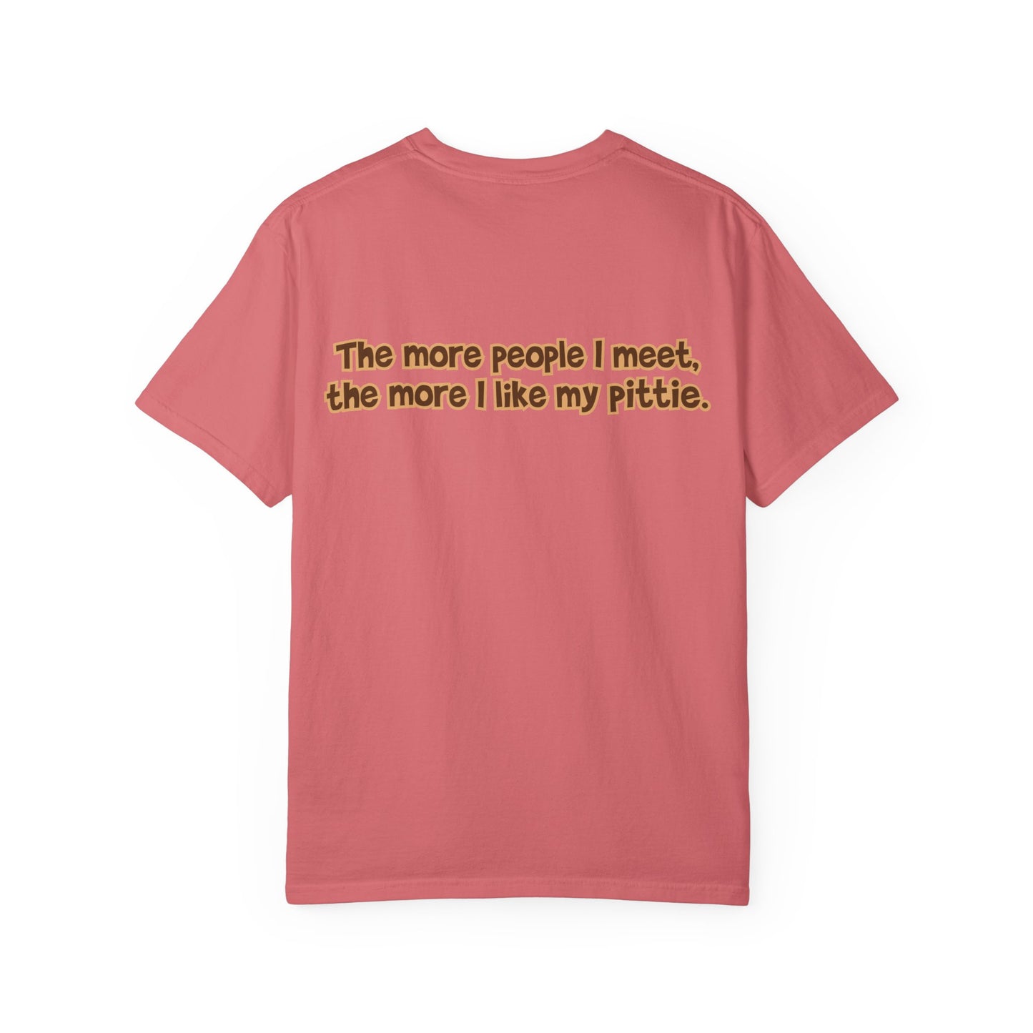 Fawn Pittie Tee - Double Sided - "...I Like My Pittie"