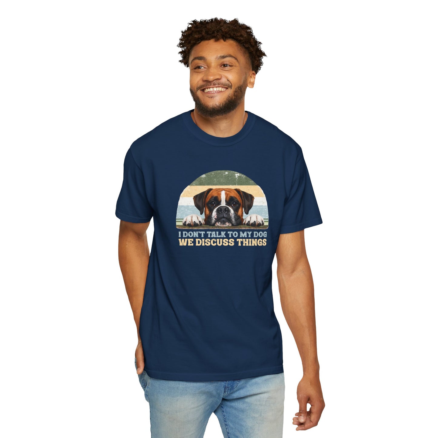 I Don’t Talk to My Dog, We Discuss Things Retro Boxer Tee