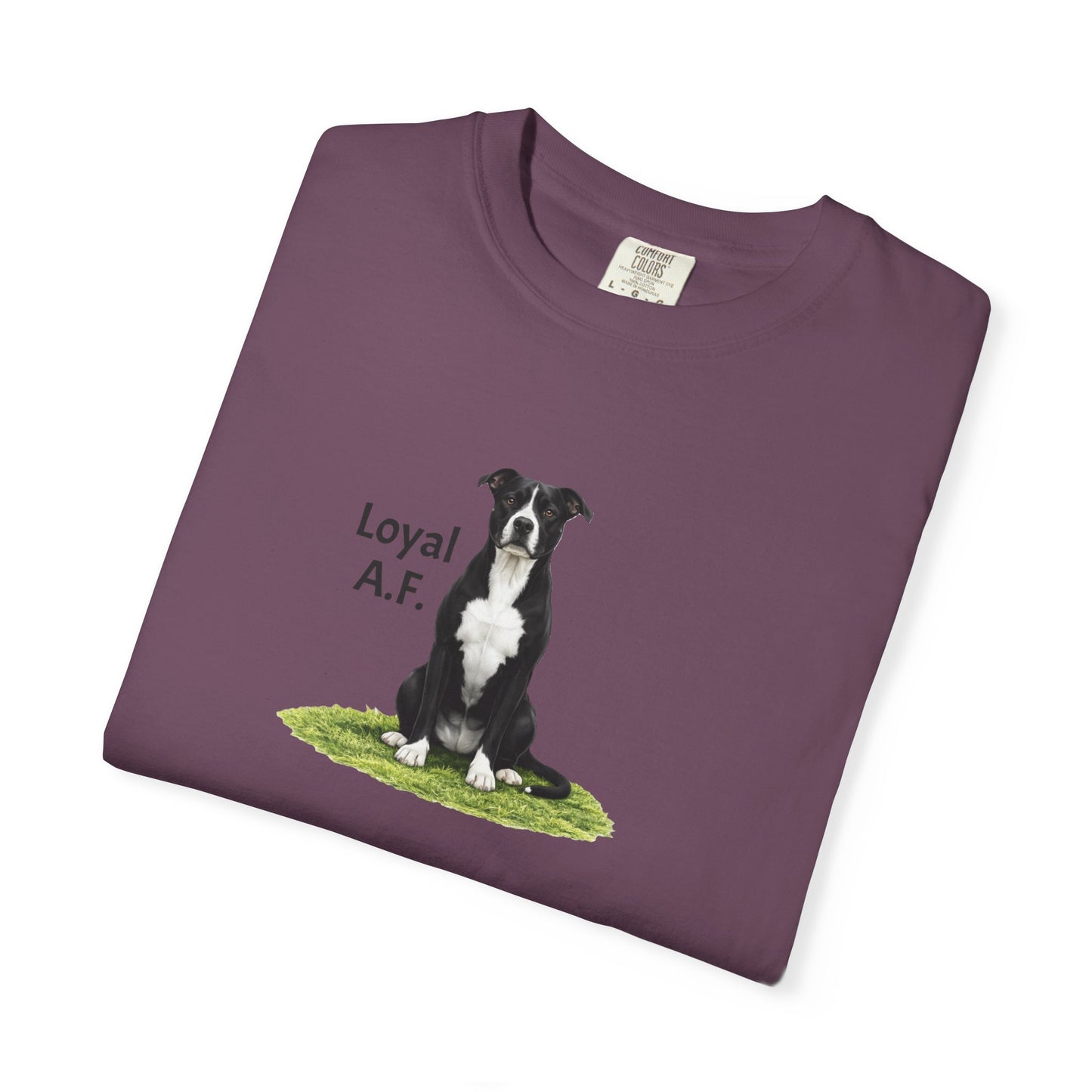 Loyal A.F. Pittie Tee