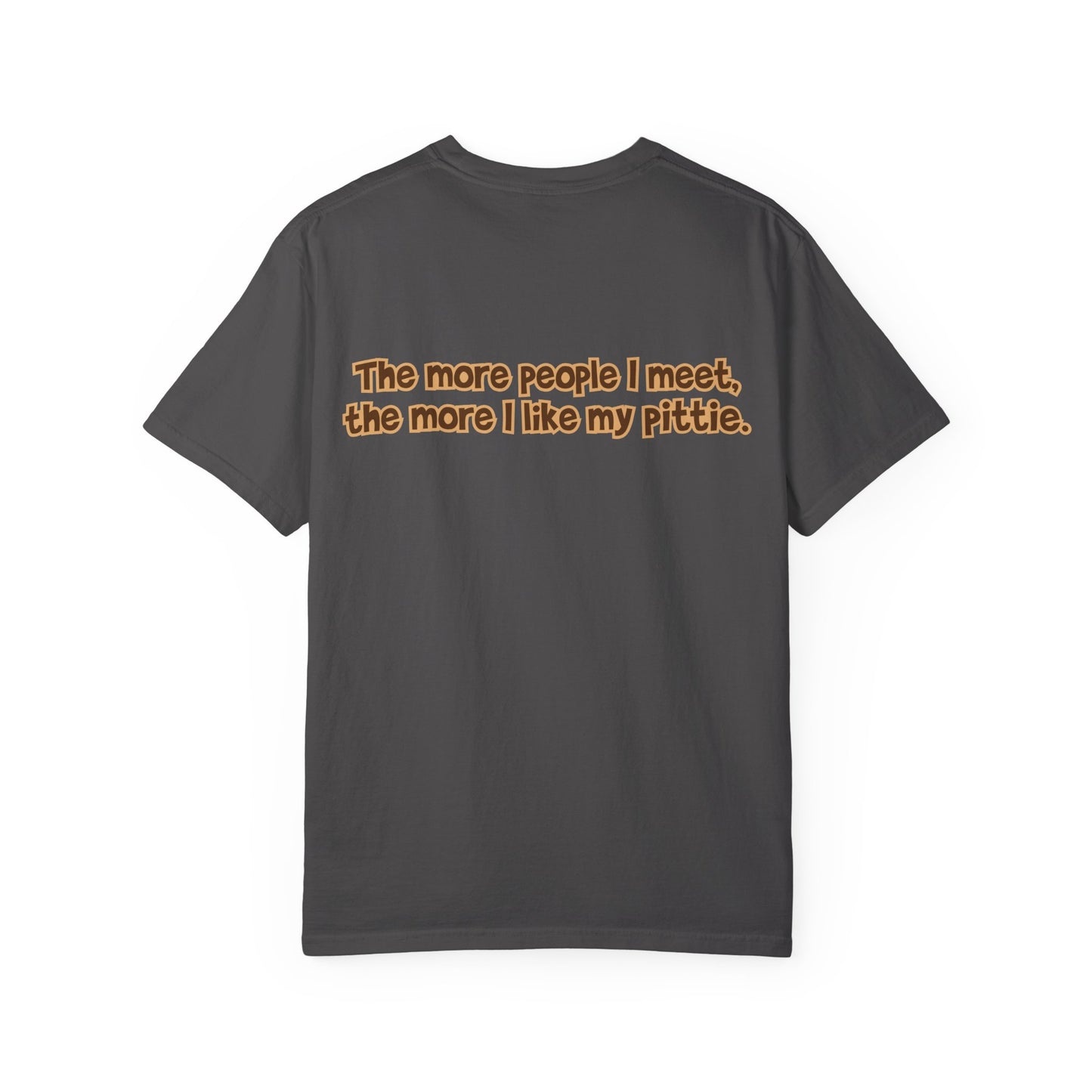 Fawn Pittie Tee - Double Sided - "...I Like My Pittie"
