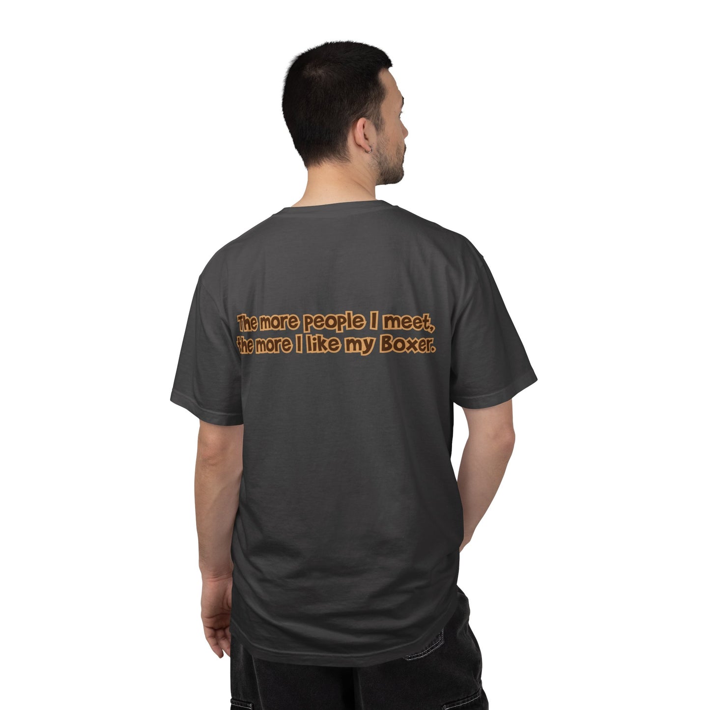 Fawn Boxer Tee - Double Sided "...I Like My Boxer”