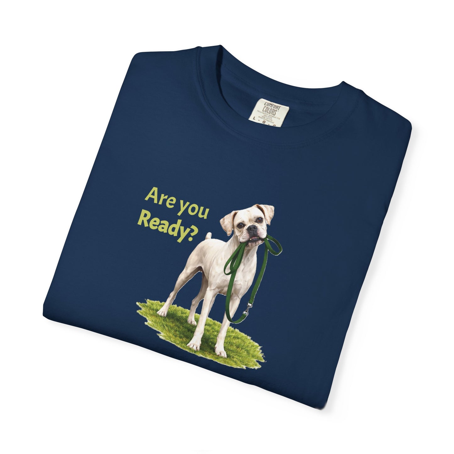 Are You Ready? Boxer Tee