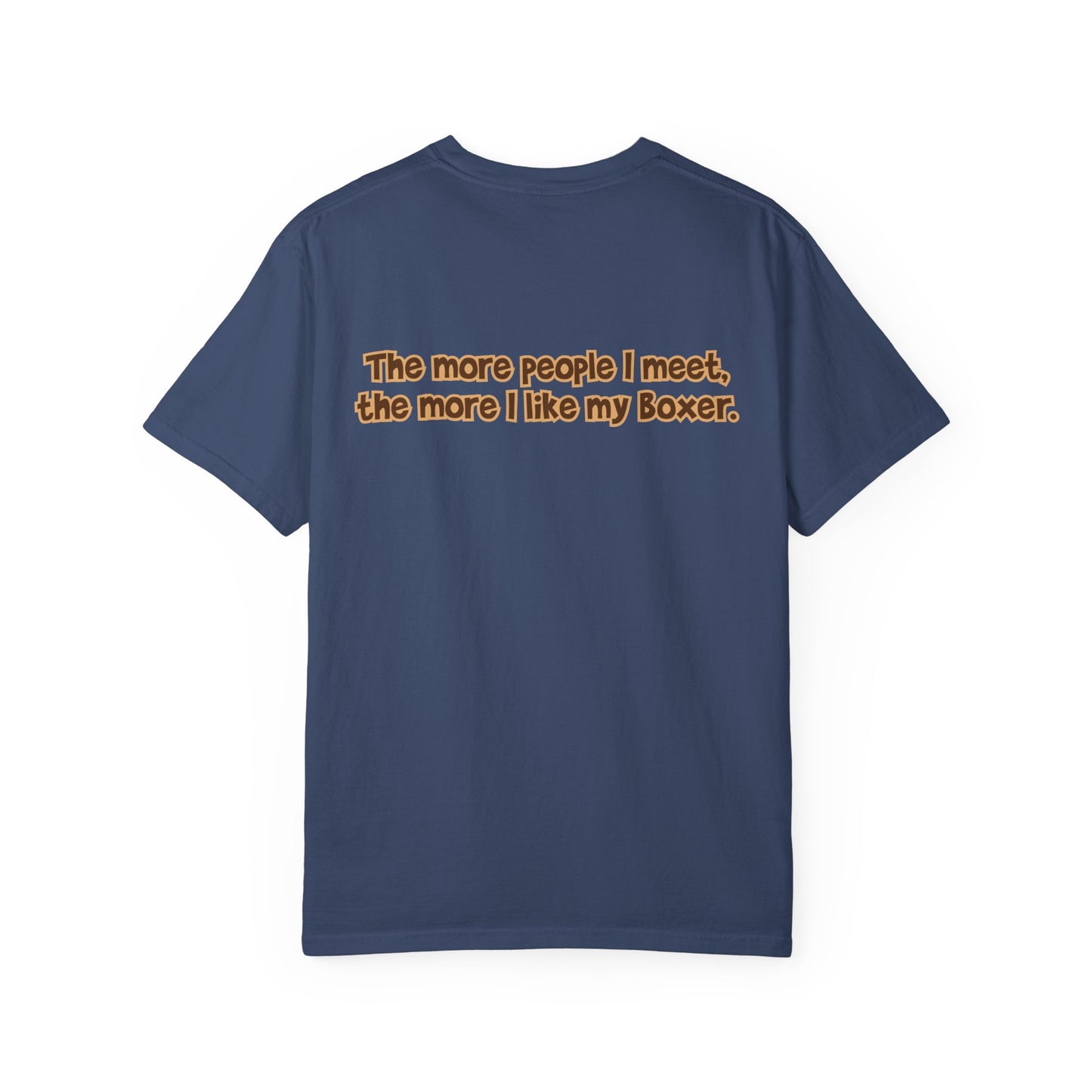 Sealed Brindle Boxer Tee - Double Sided "...I Like My Boxer”