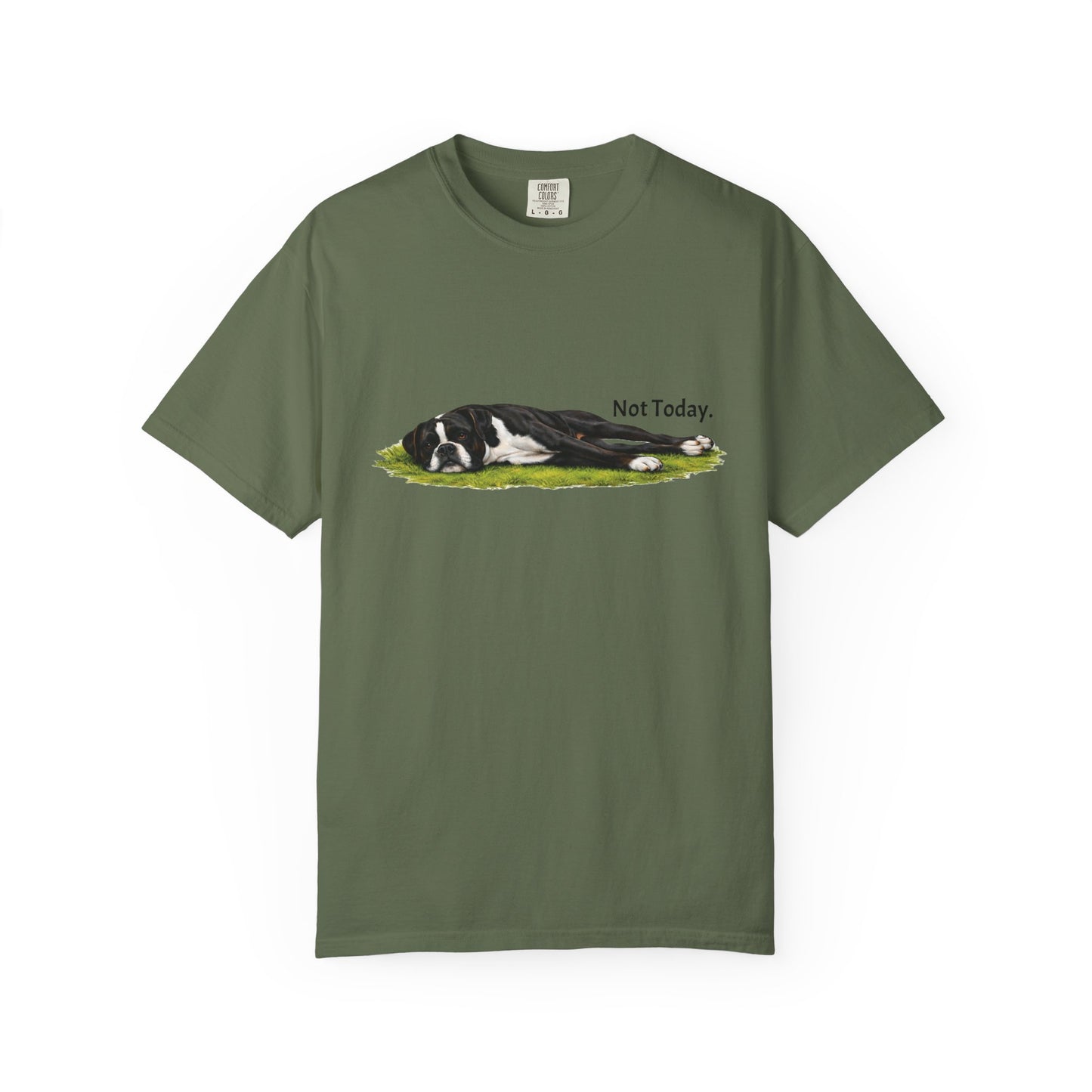 Not Today Boxer Tee