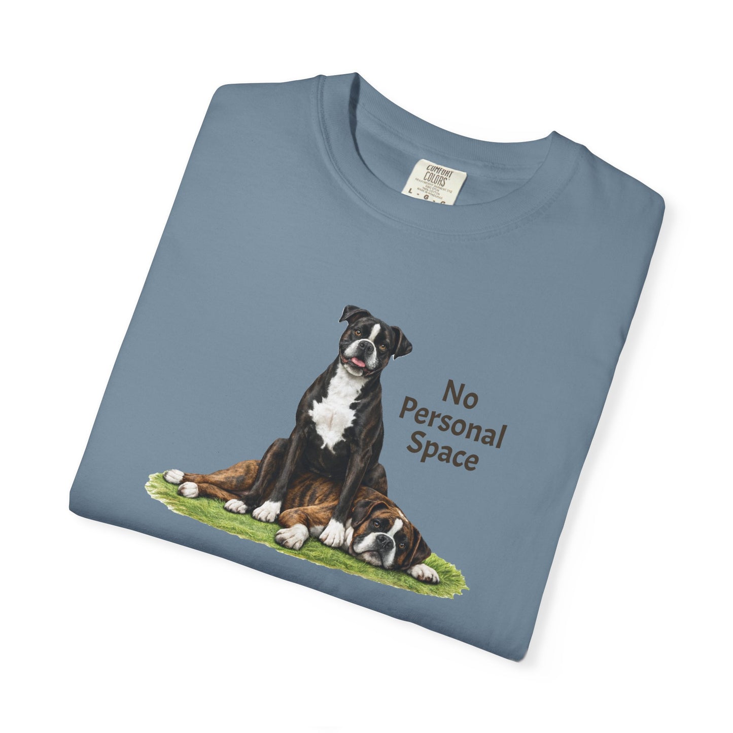 No Personal Space. Boxer Tee