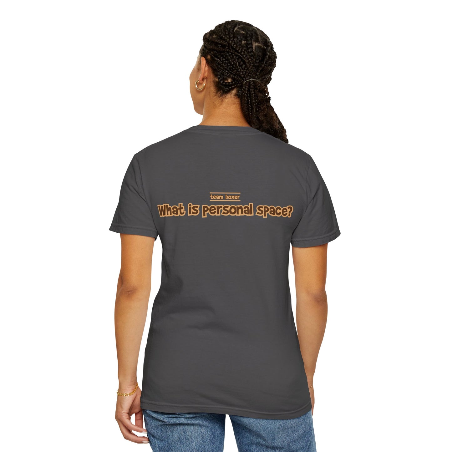 Flashy Fawn Boxer Tee - Double Sided - “What Is Personal Space?”
