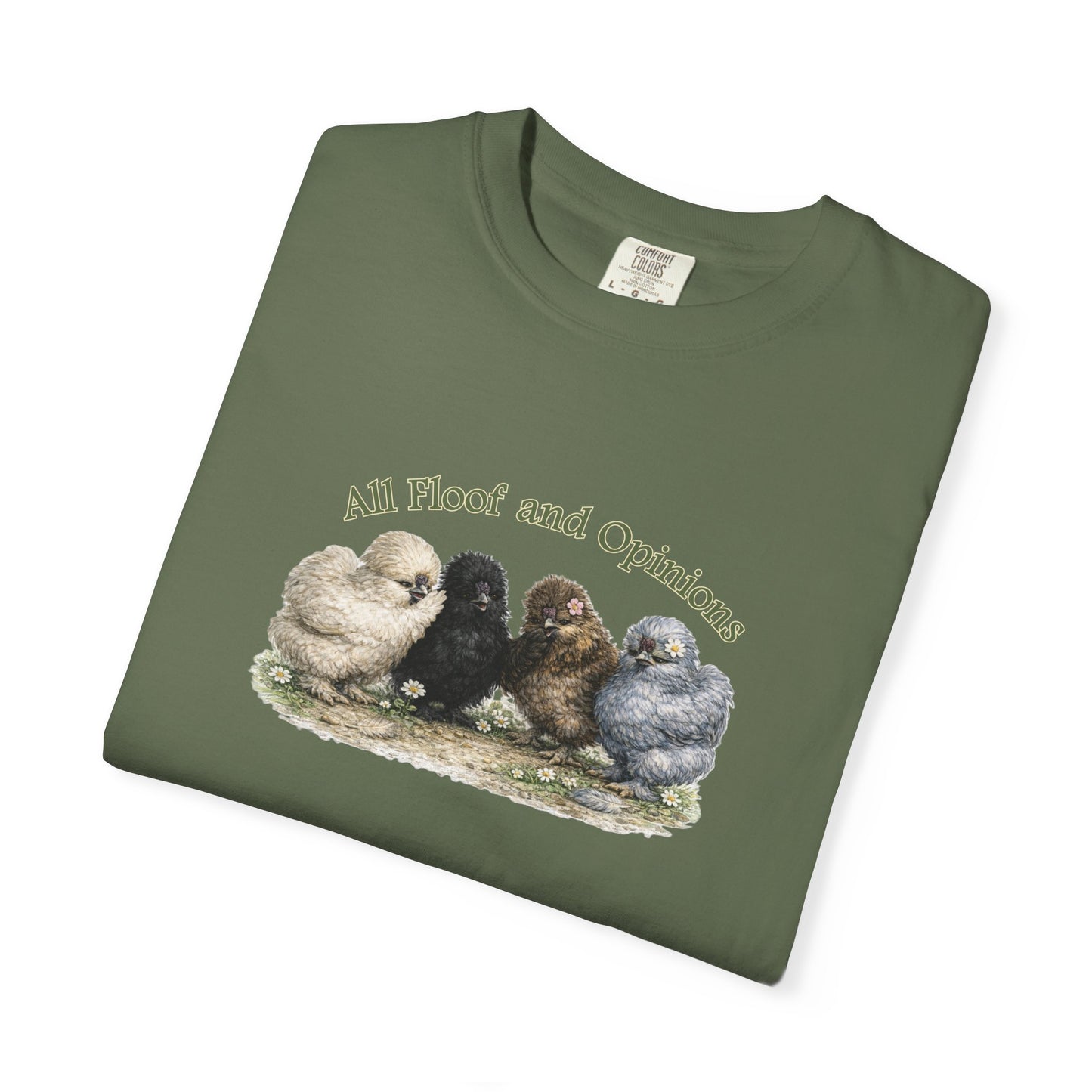 All Floof and Opinions - Silkies Gossiping Tee