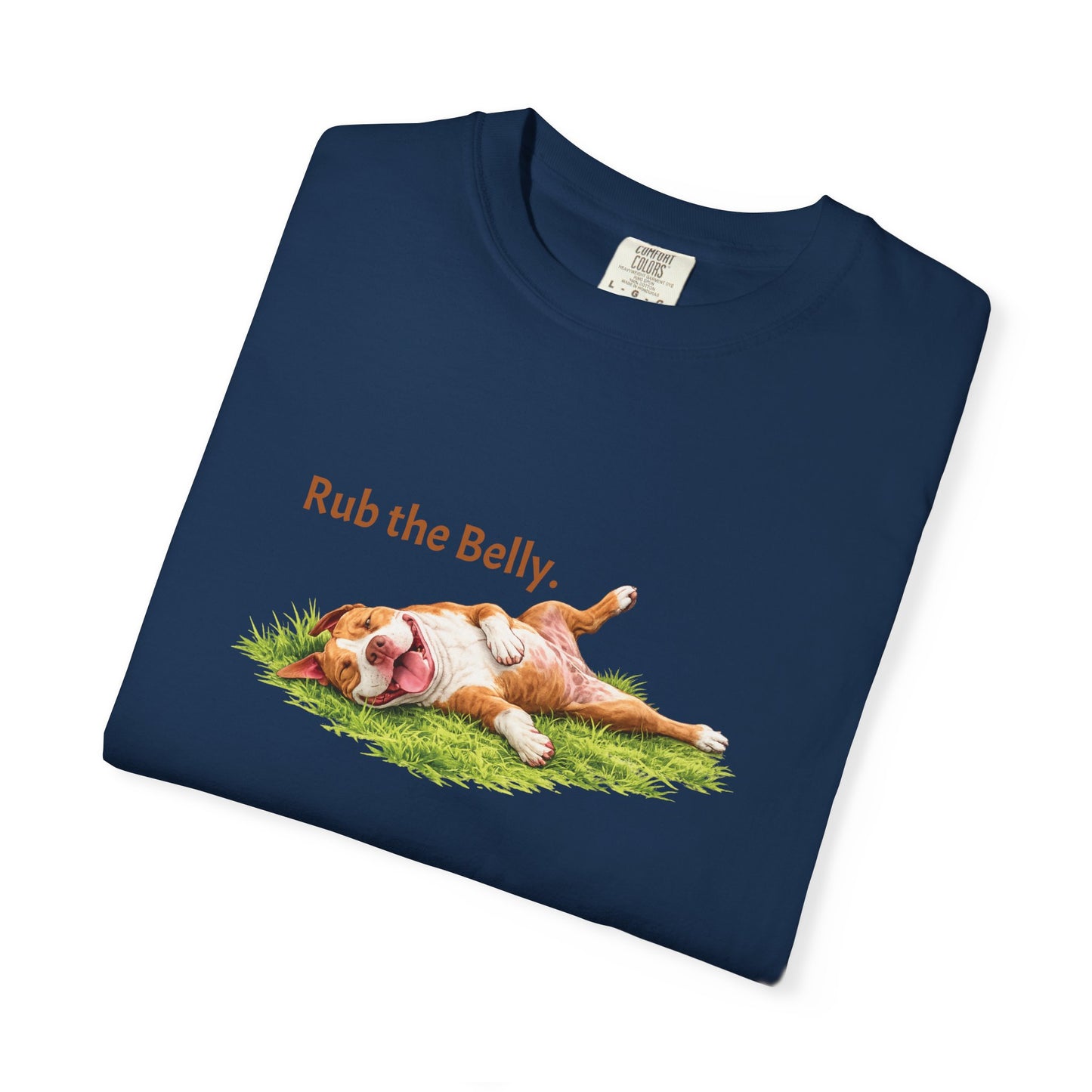 Rub the Belly. Pittie Tee