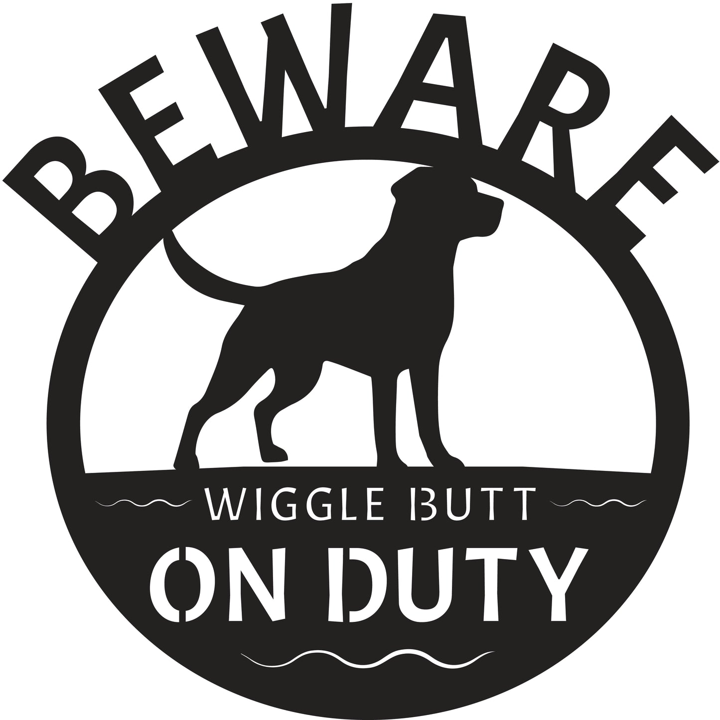 Wiggle Butt on Duty Metal Sign - Choose Your Breed
