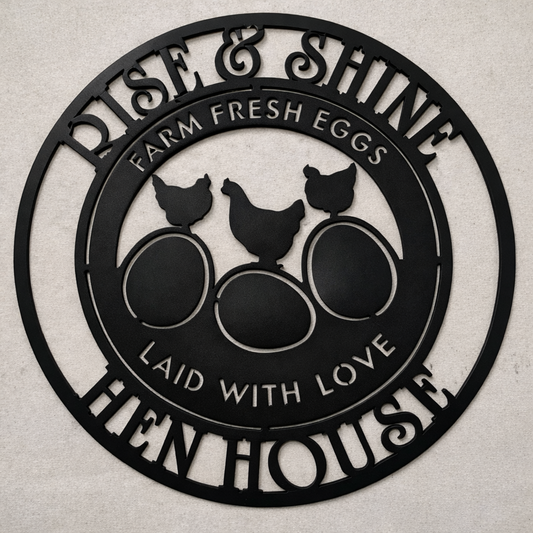 Rise & Shine Hen House Metal Sign