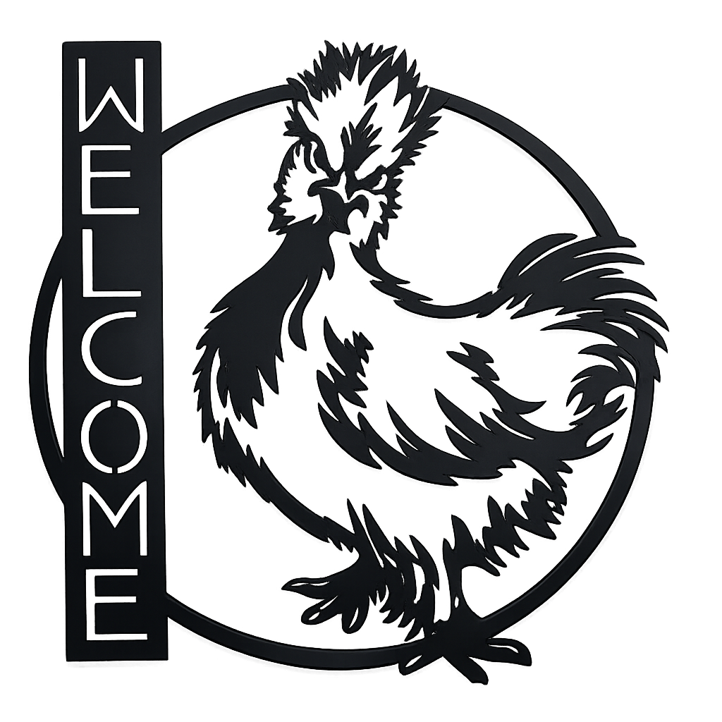 Silkie Chicken Welcome Sign